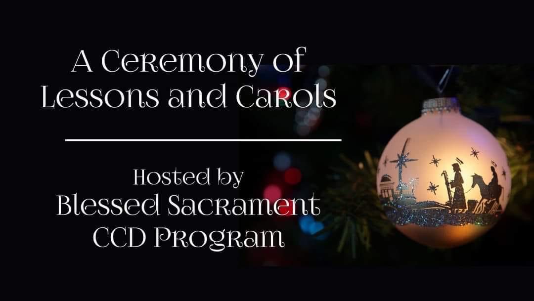 A Ceremony of Lessons and Carols for Christmas – Jan. 4