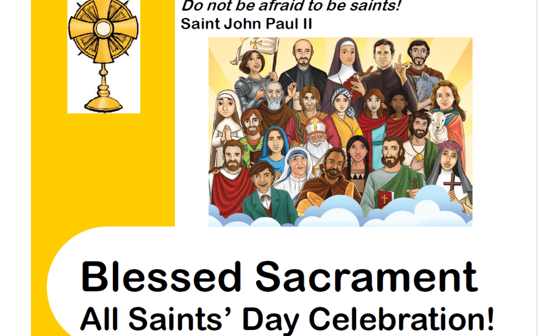 All Saints’ Day Celebration!
